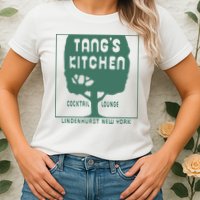 Tangs Kitchen Cocktail Lounge Lindenhurst New York Womens T-Shirt