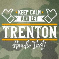 Trenton Keep Calm And Let Trenton Handle That Gift Legacy Tie Dye Trucker Hat