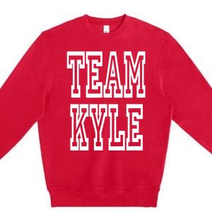 Team Kyle Clothing For People Who Like Kyle Premium Crewneck Sweatshirt