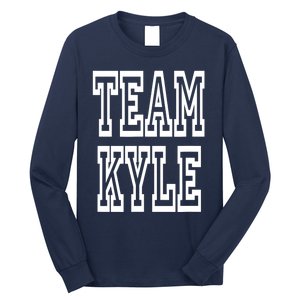 Team Kyle Clothing For People Who Like Kyle Long Sleeve Shirt