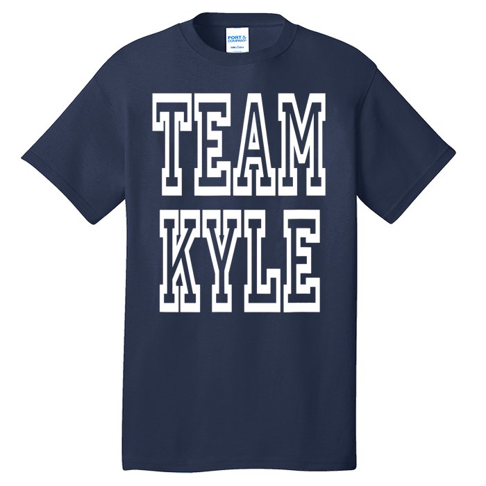 Team Kyle Clothing For People Who Like Kyle Tall T-Shirt