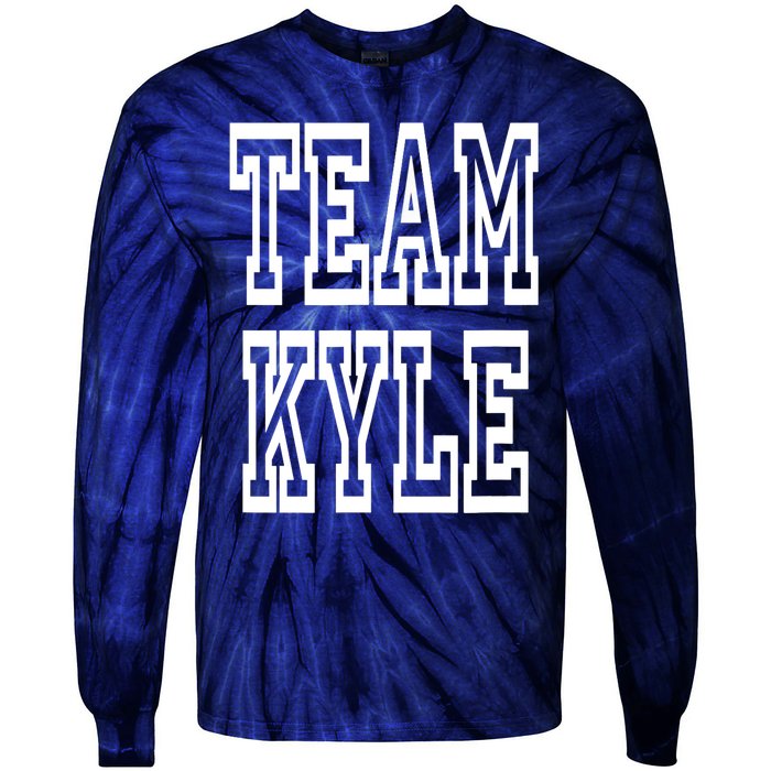 Team Kyle Clothing For People Who Like Kyle Tie-Dye Long Sleeve Shirt