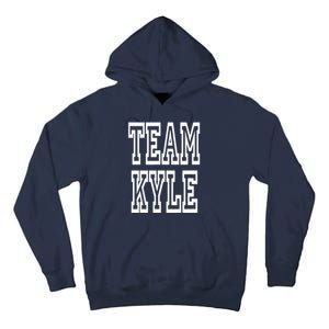 Team Kyle Clothing For People Who Like Kyle Tall Hoodie