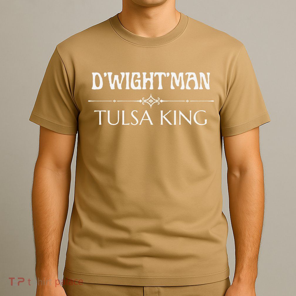 Tulsa King Dwight Man T-Shirt