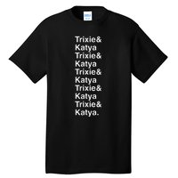 Trixie & K Drag Allstar Drag Queen Gift Tall T-Shirt