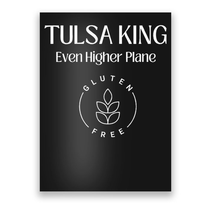 Tulsa King Even Higher Plane Gluten Free Weed Graphic Poster