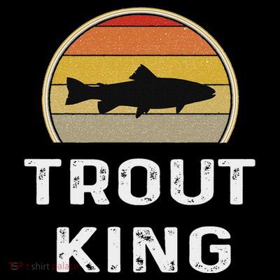 Trout King Fishing Funny Fisherman Gifts Retro Vintage T-Shirt