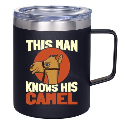 This Knows His Camels Gift Dromedary Dessert Camel Funny Gift 12oz Stainless Steel Coffee Mug
