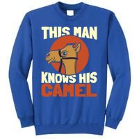 This Knows His Camels Gift Dromedary Dessert Camel Funny Gift Sweatshirt