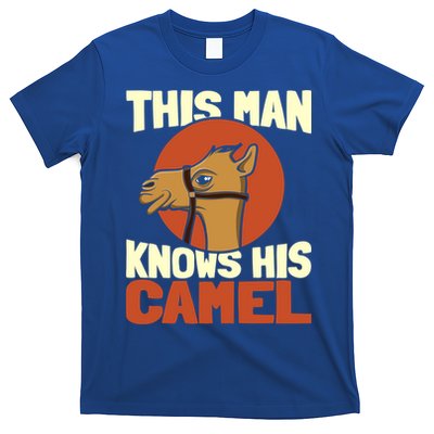 This Knows His Camels Gift Dromedary Dessert Camel Funny Gift T-Shirt