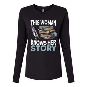 This Knows Her Story Meaningful Gift Literature Book Writer And Author Gift Womens Cotton Relaxed Long Sleeve T-Shirt