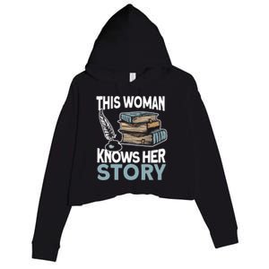 This Knows Her Story Meaningful Gift Literature Book Writer And Author Gift Crop Fleece Hoodie