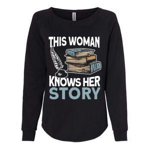 This Knows Her Story Meaningful Gift Literature Book Writer And Author Gift Womens California Wash Sweatshirt