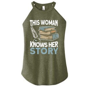 This Knows Her Story Meaningful Gift Literature Book Writer And Author Gift Women's Perfect Tri Rocker Tank