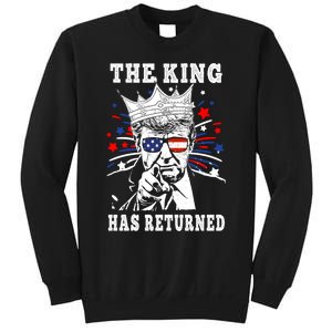 The King Has Return Funny President Trump Sweatshirt