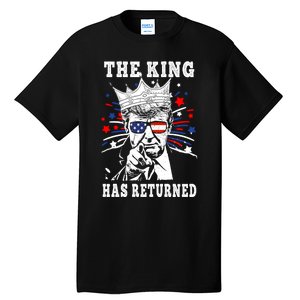 The King Has Return Funny President Trump Tall T-Shirt