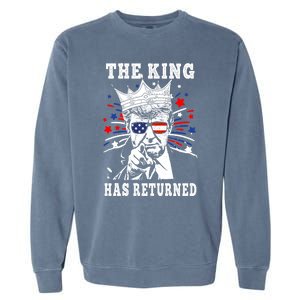 The King Has Return Funny President Trump Garment-Dyed Sweatshirt