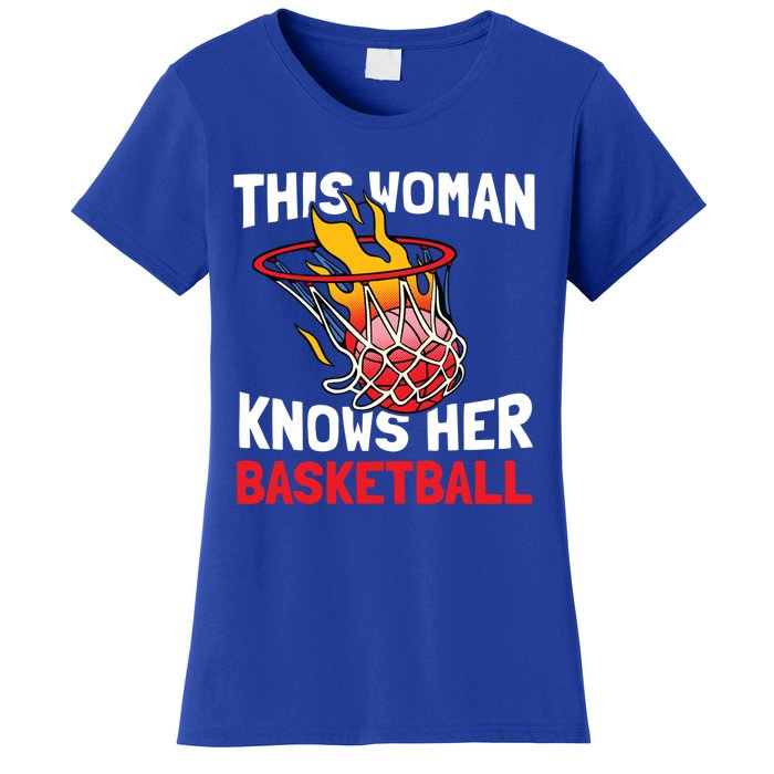 This Knows Her Basketball Gift Streetball Basketball Cool Gift Women's T-Shirt