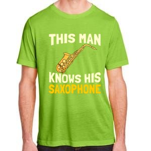 This Knows His Saxophone Gift Jazz Musician Sax Saxophonist Gift Adult ChromaSoft Performance T-Shirt