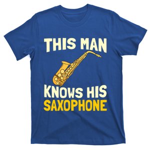 This Knows His Saxophone Gift Jazz Musician Sax Saxophonist Gift T-Shirt