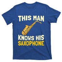 This Knows His Saxophone Gift Jazz Musician Sax Saxophonist Gift T-Shirt