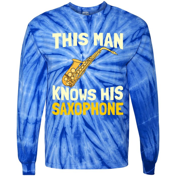 This Knows His Saxophone Gift Jazz Musician Sax Saxophonist Gift Tie-Dye Long Sleeve Shirt