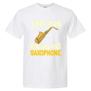 This Knows His Saxophone Gift Jazz Musician Sax Saxophonist Gift Garment-Dyed Heavyweight T-Shirt