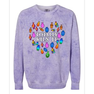 Totally Kiln It Ceramic Pottery Artist Art Lover Expert Colorblast Crewneck Sweatshirt