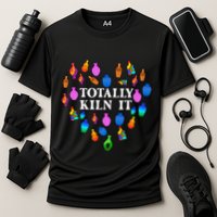 Totally Kiln It Ceramic Pottery Artist Art Lover Expert Cooling Performance Crew T-Shirt