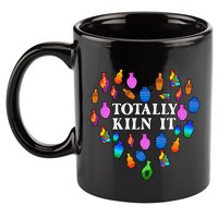 Totally Kiln It Ceramic Pottery Artist Art Lover Expert 11oz C Handle Ceramic Mug