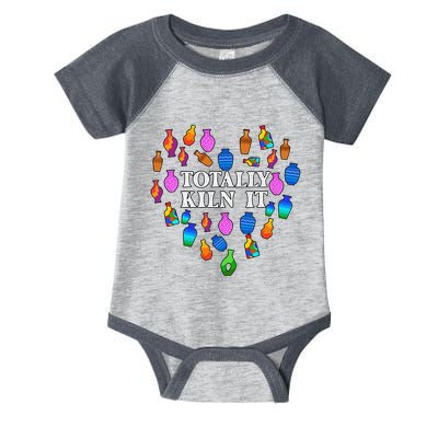 Totally Kiln It Ceramic Pottery Artist Art Lover Expert Infant Baby Jersey Bodysuit