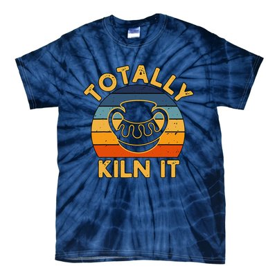 Totally Kiln It Ceramic Pottery Artist Art Lover Expert Tie-Dye T-Shirt