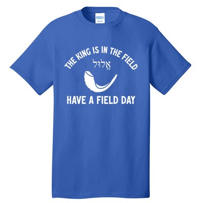 The King Is In The Field Day Jewish New Year Elul Shofar Gift Tall T-Shirt