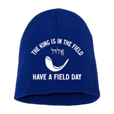 The King Is In The Field Day Jewish New Year Elul Shofar Gift Short Acrylic Beanie