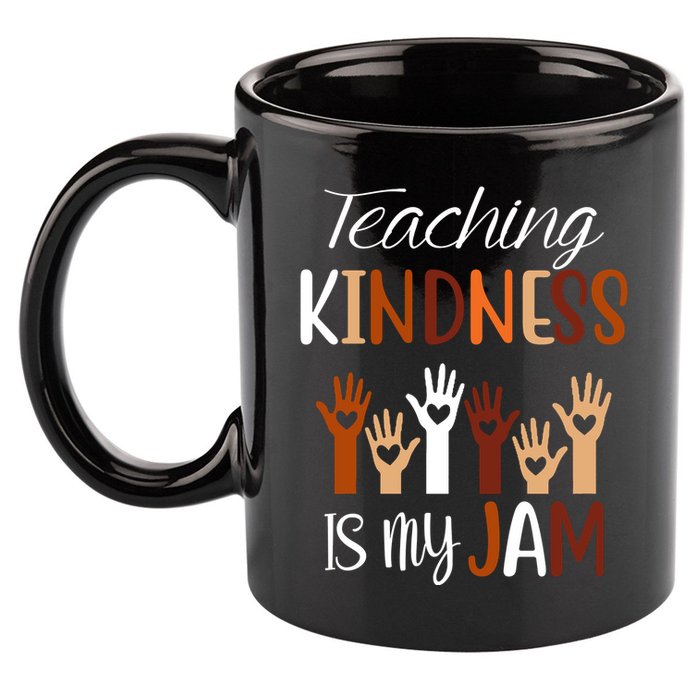 Teaching Kindness Is My Jam 11oz C Handle Ceramic Mug