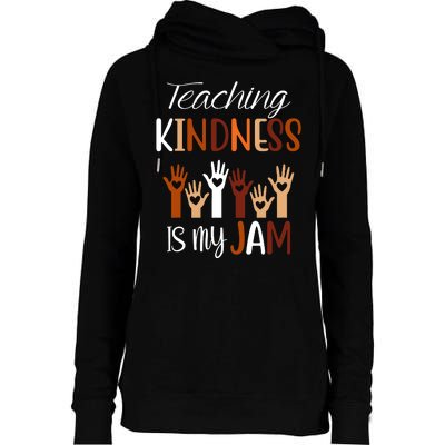 Teaching Kindness Is My Jam Womens Funnel Neck Pullover Hood