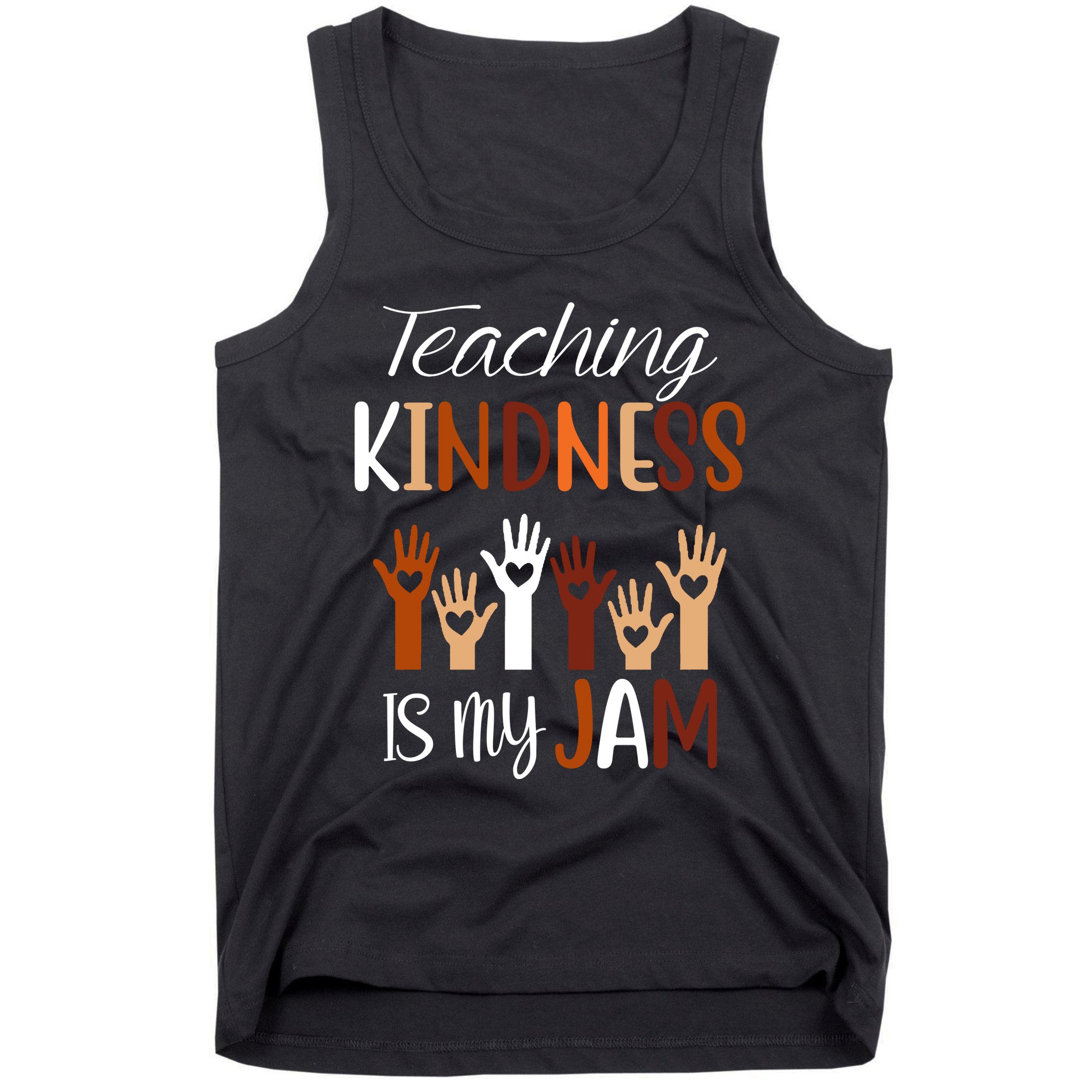 Teaching Kindness Is My Jam Tank Top