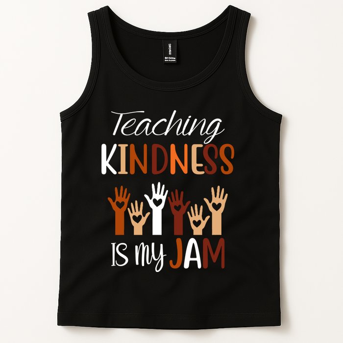 Teaching Kindness Is My Jam Tank Top