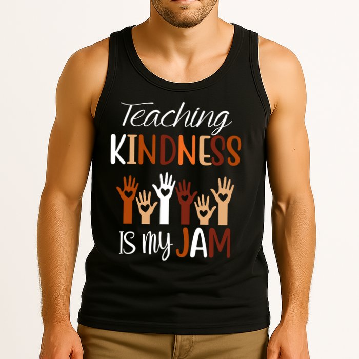 Teaching Kindness Is My Jam Tank Top