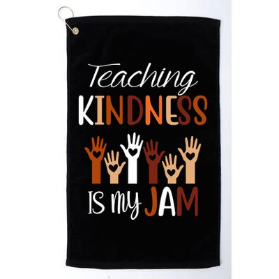 Teaching Kindness Is My Jam Golf Towel