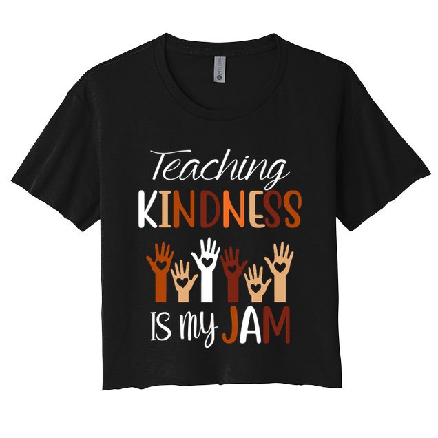 Teaching Kindness Is My Jam Crop Top