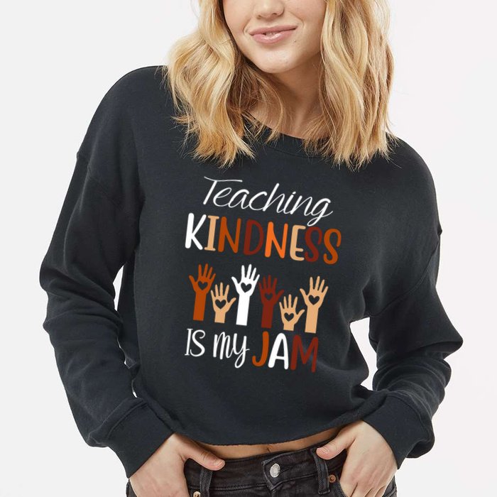 Teaching Kindness Is My Jam Cropped Pullover Crew