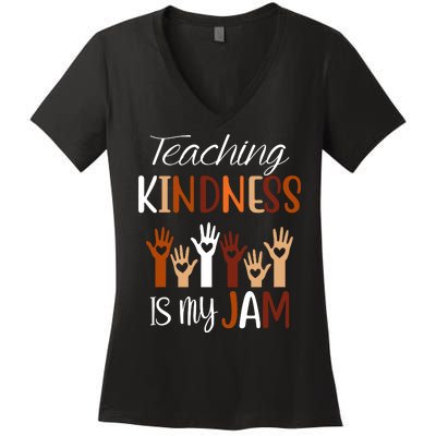 Teaching Kindness Is My Jam Women's V-Neck T-Shirt