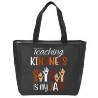 Teaching Kindness Is My Jam Zip Tote Bag