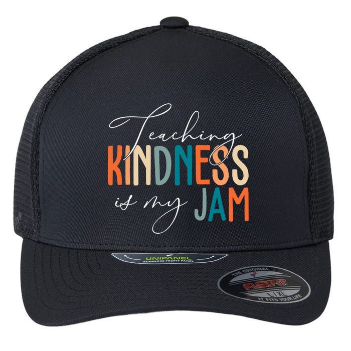 Teaching Kindness Is My Jam Flexfit Unipanel Trucker Cap