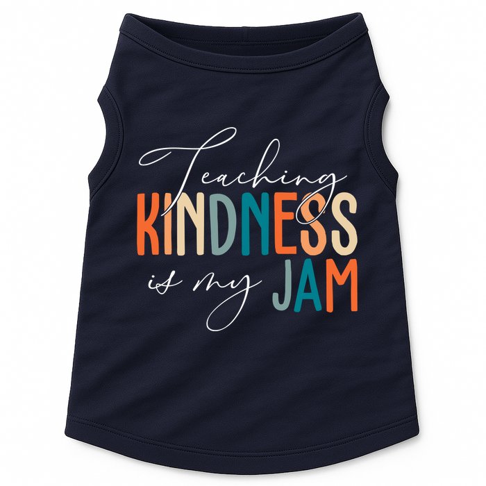 Teaching Kindness Is My Jam Doggie Tank