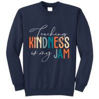 Teaching Kindness Is My Jam Sweatshirt