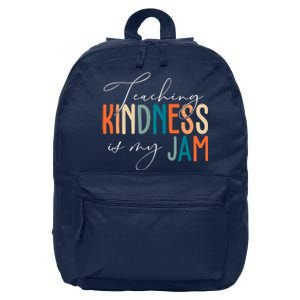 Teaching Kindness Is My Jam 16 in Basic Backpack