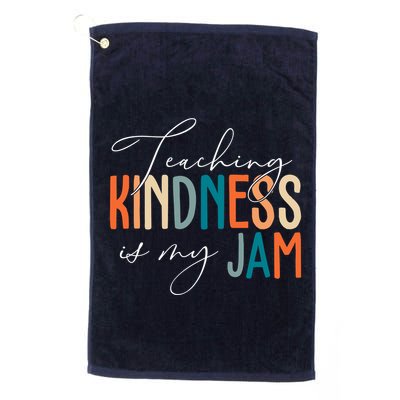 Teaching Kindness Is My Jam Golf Towel