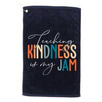 Teaching Kindness Is My Jam Golf Towel